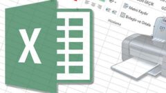 Excel’ de Seçili Alanı Yazdırma