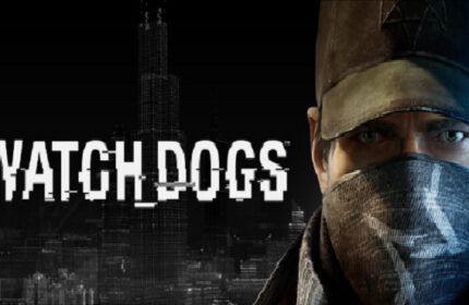 Watch Dogs Oyunun Sistem Gereksinimleri