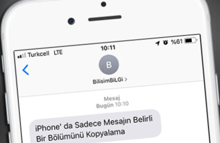 iPhone’ da Mesajın Sadece Belirli Bir Bölümünü Kopyalama